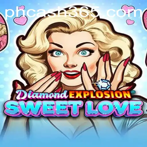 Exploring the World of DiamondExplosionSweetLove and the Concept of PH Cash
